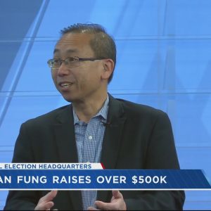 Fung raises over $500K in first quarter