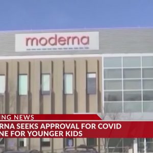 Moderna seeks to be 1st with COVID shots for littlest kids