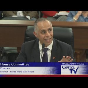 RI House Finance Committee - May 10, 2022 (FULL)
