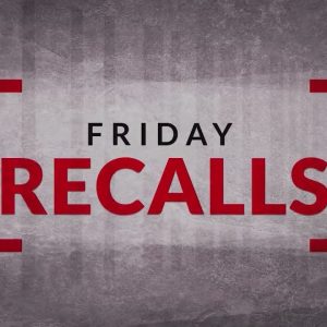 Recall Roundup: Peanut butter products, refrigerators, infant toys