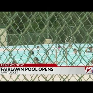 Pawtucket's Fairlawn Pool opens for summer