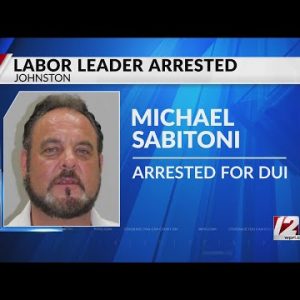RI labor leader Michael Sabitoni arrested for DUI