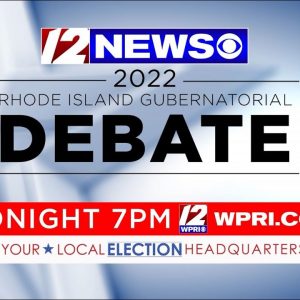 Rhode Island Governor Debate: Tonight on WPRI 12 and WPRI.com