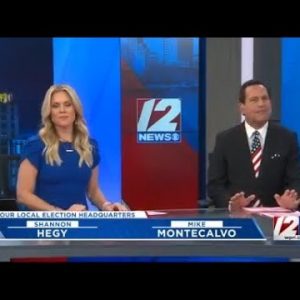 12 News at 6:30 Election Night Team Coverage